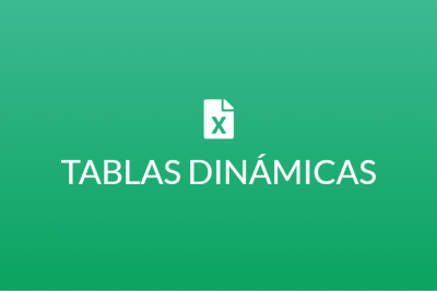 Que son las tablas dinámicas en Excel
